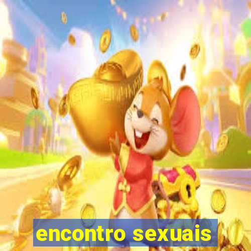 encontro sexuais